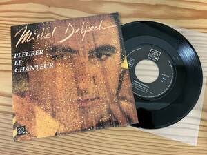 フランス盤EP＊MICHEL DELPECH ミッシェル・デルペッシュ PLEURER LE CHANTEUR