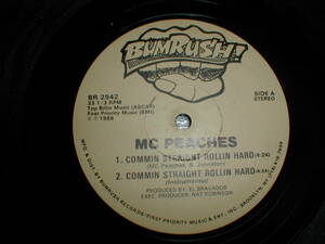 MC Peaches - Commin Straight Rollin Hard 12 INCH