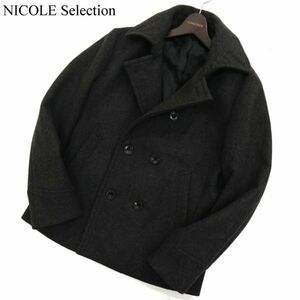 NICOLE Selection ニコル セレクション 秋冬 メルトンウール★ ショート丈 Pコート Sz.46　メンズ グレー　C3T09996_B#N