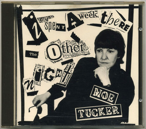 モーリン・タッカー【輸入盤 CD】MOE TUCKER I Spent A Week There The Other Night | rose 273 cd (Maureen Tucker / Velvet Underground