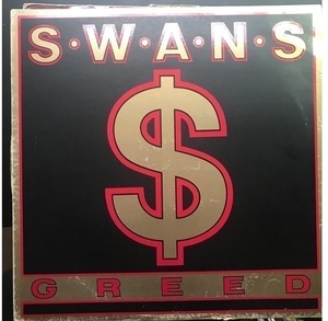 Swans / Greed K.422 1986 UK オリジナル盤　インナースリーブ　