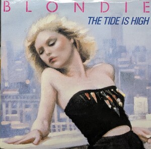 ☆BLONDIE/THE TIDE IS HIGH1980