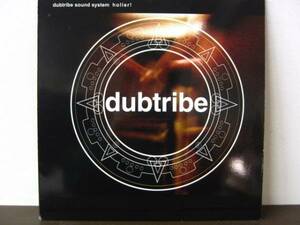 12inch DUBTRIBE SOUND SYSTEM / Holler 5枚以上で送料無料