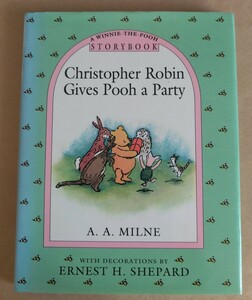 A WINNIE-THE-POOH Christopher Robin Gives Pooh a Party/絵本/洋書/ディズニーランド購入/くまのプーさん