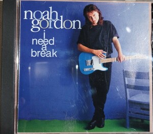 ♪希少盤 ノア・ゴードン/アイ・ニード・ア・ブレイク/Noah Gordon/ I Need A Break/カントリーアンドウエスタン