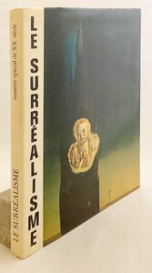 【フランス語 図録洋書】 シュルレアリスム 『Le Surrealisme』XXe siecle ダリ, M.エルンスト含むカラーリトグラフ5点付属 ●ダダ キリコ