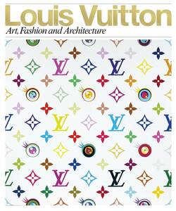 美品Louis Vuitton: Art, Fashion and Architecture ハードカバー 2009/9/22