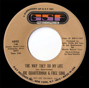 7"）Joe Quarterman & Free Soul★The Way They Do My Life / Find Yourself 