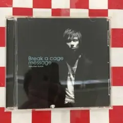 【Y9041】Break a cage/message