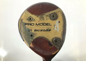 7 DUNLOP ダンロップ PRO MODEL パーシモン 4番 フェアウェイウッド ゴルフクラブ ユーズド