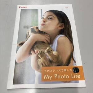 キヤノン マクロレンズで楽しむ My Photo Life 中古品 F416