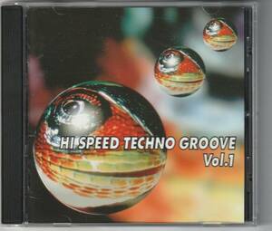 ★ハードコア/ガバ系テクノVA●1994年リリース【HI SPEED TECHNO GROOVE Vol.1】★JAMES BROWN IS DEAD(160BPM MIX),LOVING YOU (12