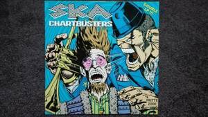 V/A SKA CHARTBUSTERS LP beNUTS Gangster Fun The Busters Los Placebos 収録