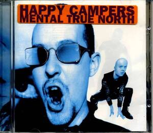 ◆Happy Campers 「mental true north」