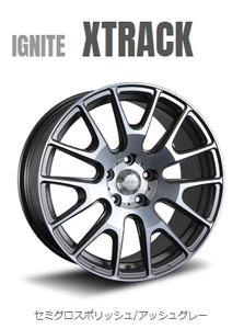 納期注意 業販 直送 IGNITE XTRACK 18インチ 7.5J+35/7.5J+48 各2本 5-114.3 セミグロスポリッシュ アッシュグレー 4本 個人名での注文不可