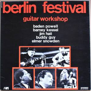 Baden Powell, Barney Kessel, Jim Hall 他－ 1967年 ベルリン・フェスティバル・ギター・ワークショップ / 仏盤 MPS