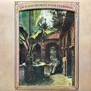 Jackson Browne - For Everyman