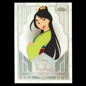 ディズニー ムーラン 2023 Topps Chrome Disney 100 ベースカード No.78 Mulan