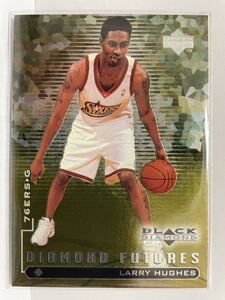 NBAカード　ラリー・ヒューズ　LARRY HUGHES DIAMOND FUTURES BLACK DIAMOND UPPER DECK 1999【ROOKIE カード】