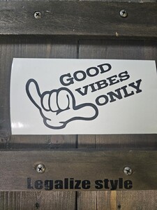 ★転写ステッカー5～7年耐久GOOD VIBES ONLY ハングルース オリジナル カッティング ステッカー キャンプ 4WD SUV アウトドア OUTDOOR CAMP