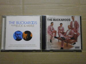 ザ・バッカルーズ ２枚 「THE BUCKAROOS PLAY BUCK & MERLE」「THE BEST OF THE BUCKAROOS」