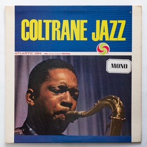 USオリジナル盤　JOHN COLTRANE / COLTRANE JAZZ Atlantic 1354 / モノラル初版 / 赤紫・白ファン / 両面深溝 / コルトレーン