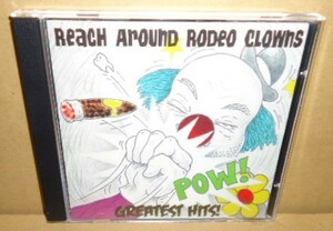 即決 The Reach Around Rodeo Clowns Greatest Hits 中古CD サイコビリー ネオロカ ネオロカビリー ROCKABILLY ROCK&ROLL R&R PSYCHOBILLY