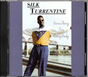 メガレア SILK TURRENTINE - SOMETHING FOR EVERYBODY (1994?) TN産 インディソウル／甘茶ソウル 極上盤 DEEP & SWEET SOUTHERN R&B/SOUL