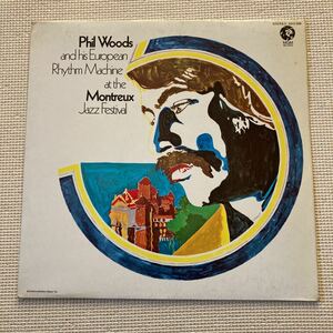 フィル・ウッズ【Phil Woods and his European Rhythm Machine at the Montreux Jazz Festival】MGM RECORDS／ドイツ盤