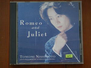 1471◆ロミオとジュリエット/西本智実/日本フィルハーモニー交響楽団 Romeo and Juliet TOMOMI NISIMURA