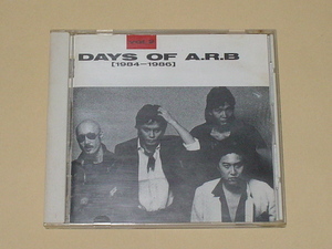 めんたいロック：A.R.B. / DAYS OF ARB VOL.2(1984-1986)(石橋凌,斉藤光浩,KEITH,野中良浩,ルースターズ,サンハウス,日本脳炎,ロッカーズ)