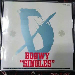 BOOWY / SINGLES