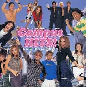 Dance Panic! Presents “Campus HITS!” DJ by TOKYO PARTY ROCKERS ※CDのみ 不織布ケースに収めて発送