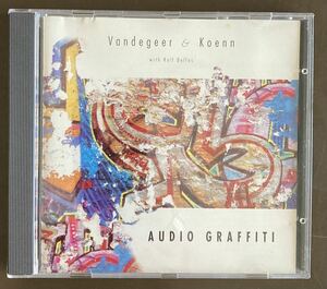 VANDEGEER & KOENN ヴァンダーギア & コーエン/AUDIO GRAFFITI CD 輸入盤 