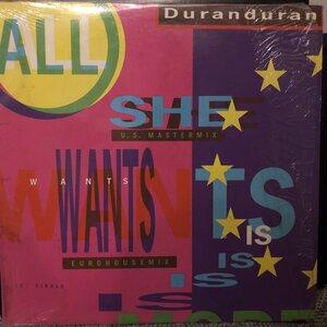 Duranduran / All She Wants Is