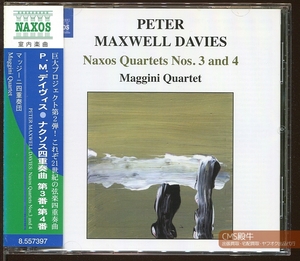 CMS2304-427＞【未使用品】NAXOS┃マッジーニ四重奏団／ピーター・マクスウェル＝デイヴィス：ナクソス弦楽四重奏曲 第3/4番 2004年録音