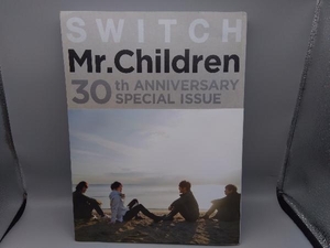 SWITCH Mr.Children 30th ANNIVERSARY SPECIAL ISSUE スイッチ・パブリッシング