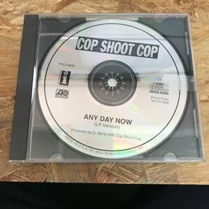 ● HIPHOP,R&B COP SHOOT COP - ANY DAY NOW シングル,PROMO盤,RARE,入手困難 CD 中古品