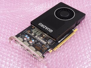 [2] ☆ NVIDIA Quadro　P2200 ☆ GDDR5 5GB ☆ 7680 × 4320 ☆