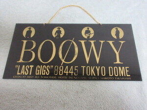 ●タレントグッズ●BOOEY プレート●壁掛け可●LAST GIGS 88445 TOKYO DOME●