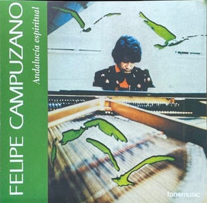 (C24H)☆ラテンジャズピアノ/フェリペ・カンプサーノ/Felipe Campuzano/Andalucia Espiritual(Best)☆