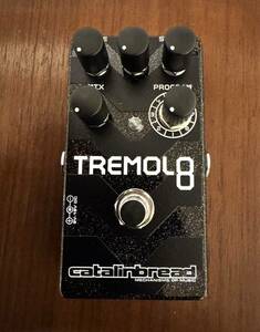 新品 Catalinbread TREMOLO 8 / カタリンブレッド トレモロ 9vor18V