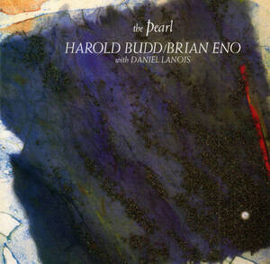 ■HAROLD BUDD / BRIAN ENO w/Daniel Lanois / the Pearl■