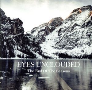 The End Of The Seasons/EYES UNCLOUDED