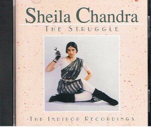 ＣＤ　シーラ・チャンドラ Sheila Chandra / Struggle