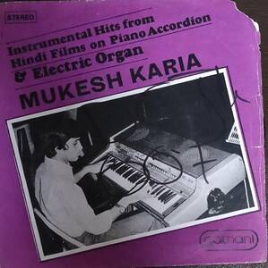 インド 激レア盤 キラーオルガン Mukesh Karia Instrumental Hits From Hindi Films Piano Accordion ＆ Electronic Organ