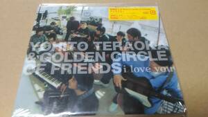 ◎CD　寺岡呼人＆Golden Circle of Friends　アイラブユー　ゆず