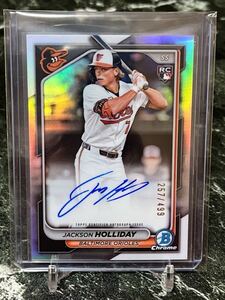 2024 Bowman Chrome JACKSON HOLLIDAY rookie refractor auto /499 直書きサイン