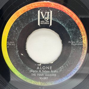 USオリジナル 7インチ FOUR SEASONS Alone / Long Lonely Nights (