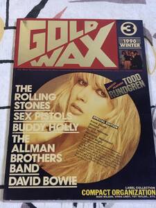 ★GOLD WAX3/ゴールドワックス 3「 ROLLING STONES SEX PISTOLS DAVID BOWY他 」　音楽雑誌 　japan mint books